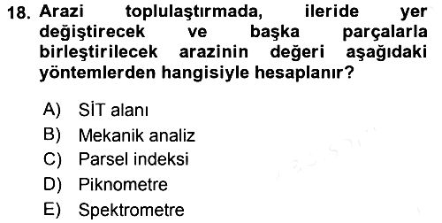 Toprak Bilgisi ve Bitki Besleme 2015-2016 Ara Sınav - 18. soru
