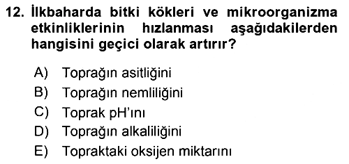 Toprak Bilgisi ve Bitki Besleme 2016-2017 Ara Sınav - 12. soru