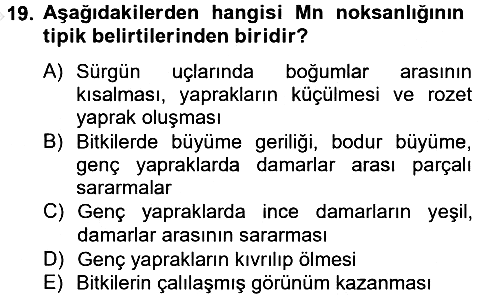 Toprak Bilgisi ve Bitki Besleme 2014-2015 Dönem Sonu Sınavı - 19. soru