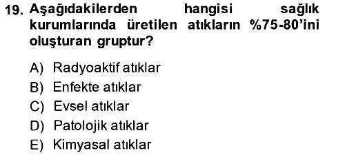 Sağlık Kurumları Yönetimi 2 2013-2014 Ara Sınav - 19. soru