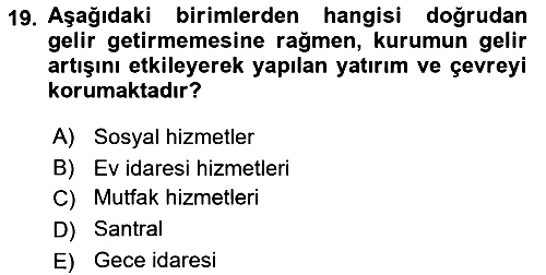 Sağlık Kurumları Yönetimi 2 2025-2026 Ara Sınav - 19. soru