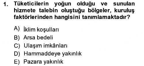 Sağlık Kurumları Yönetimi 2 2013-2014 Dönem Sonu Sınavı - 1. soru