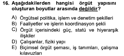 Sağlık Kurumları Yönetimi 2 2013-2014 Tek Ders Sınavı - 16. soru