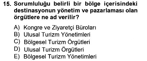 Destinasyon Yönetimi 2012-2013 Ara Sınav - 15. soru