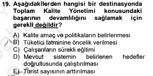 Destinasyon Yönetimi 2012-2013 Ara Sınav - 19. soru