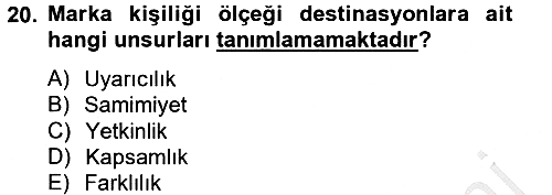 Destinasyon Yönetimi 2012-2013 Dönem Sonu Sınavı - 20. soru
