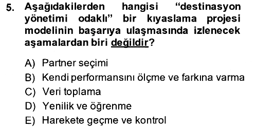 Destinasyon Yönetimi 2013-2014 Dönem Sonu Sınavı - 5. soru