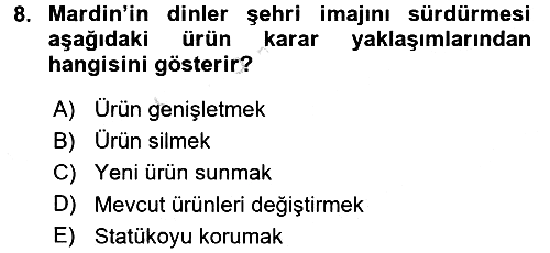 Destinasyon Yönetimi 2016-2017 Dönem Sonu Sınavı - 8. soru