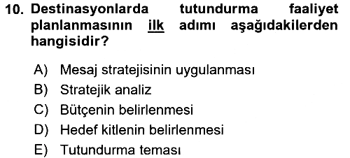 Destinasyon Yönetimi 2016-2017 Dönem Sonu Sınavı - 10. soru