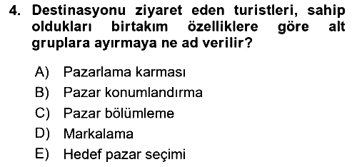 Destinasyon Yönetimi 2023-2024 Dönem Sonu Sınavı - 4. soru