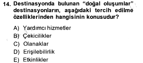 Destinasyon Yönetimi 2014-2015 Tek Ders Sınavı - 14. soru