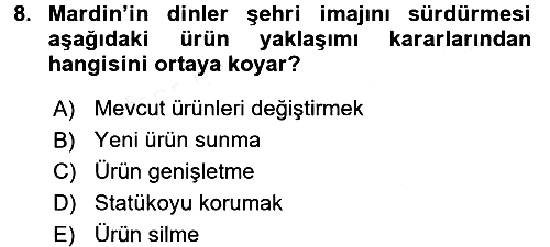 Destinasyon Yönetimi 2015-2016 Tek Ders Sınavı - 8. soru