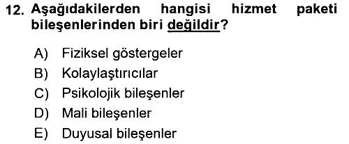 Hizmet Tasarımı 2016-2017 3 Ders Sınavı - 12. soru