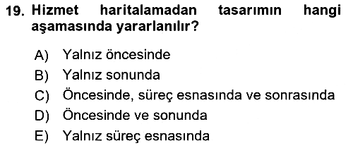 Hizmet Tasarımı 2018-2019 3 Ders Sınavı - 19. soru