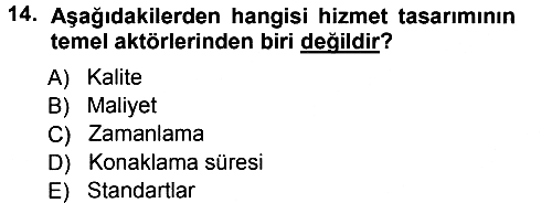 Hizmet Tasarımı 2012-2013 Ara Sınav - 14. soru
