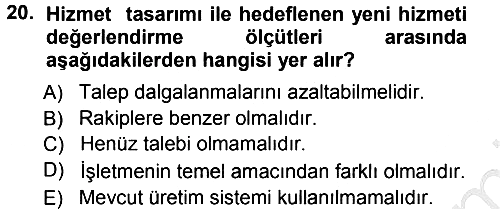 Hizmet Tasarımı 2012-2013 Ara Sınav - 20. soru