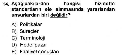 Hizmet Tasarımı 2013-2014 Ara Sınav - 14. soru