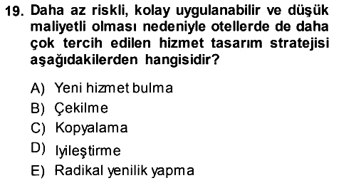 Hizmet Tasarımı 2013-2014 Ara Sınav - 19. soru
