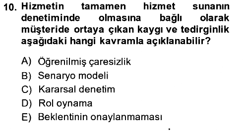 Hizmet Tasarımı 2014-2015 Ara Sınav - 10. soru