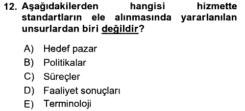 Hizmet Tasarımı 2017-2018 Ara Sınav - 12. soru