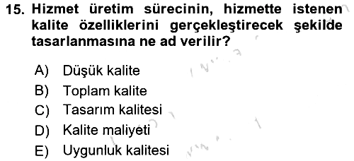 Hizmet Tasarımı 2017-2018 Ara Sınav - 15. soru
