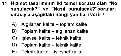 Hizmet Tasarımı 2018-2019 Ara Sınav - 11. soru