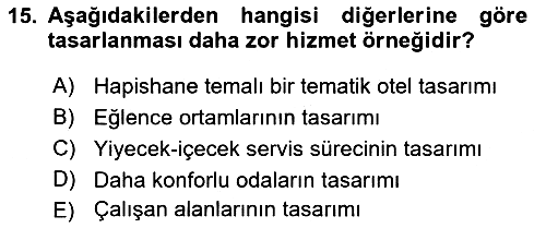 Hizmet Tasarımı 2018-2019 Ara Sınav - 15. soru