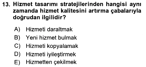 Hizmet Tasarımı 2021-2022 Ara Sınav - 13. soru