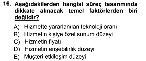 Hizmet Tasarımı 2012-2013 Dönem Sonu Sınavı - 16. soru