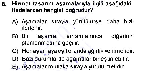 Hizmet Tasarımı 2013-2014 Dönem Sonu Sınavı - 8. soru