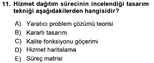 Hizmet Tasarımı 2016-2017 Dönem Sonu Sınavı - 11. soru