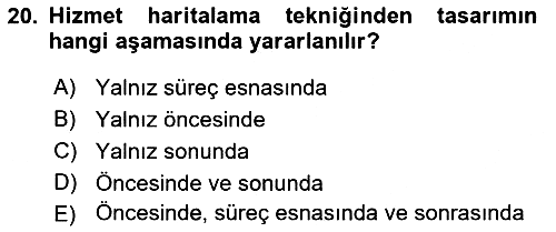 Hizmet Tasarımı 2023-2024 Dönem Sonu Sınavı - 20. soru