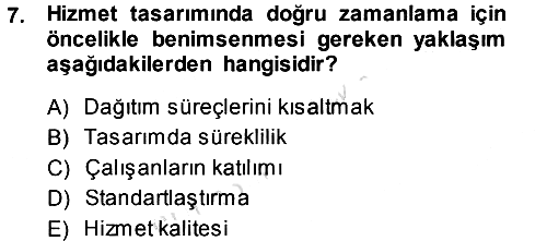 Hizmet Tasarımı 2013-2014 Tek Ders Sınavı - 7. soru