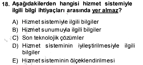 Hizmet Tasarımı 2013-2014 Tek Ders Sınavı - 18. soru