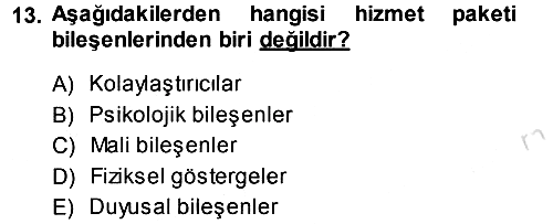 Hizmet Tasarımı 2014-2015 Tek Ders Sınavı - 13. soru