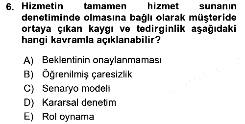 Hizmet Tasarımı 2015-2016 Tek Ders Sınavı - 6. soru