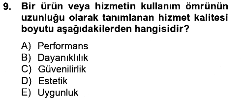 Konaklama Hizmetlerinde Kalite Yönetimi 2012-2013 Ara Sınav - 9. soru