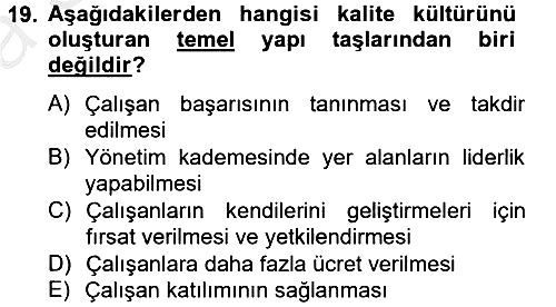 Konaklama Hizmetlerinde Kalite Yönetimi 2012-2013 Ara Sınav - 19. soru