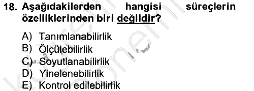 Konaklama Hizmetlerinde Kalite Yönetimi 2014-2015 Ara Sınav - 18. soru