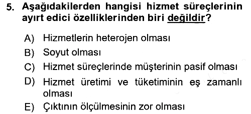 Konaklama Hizmetlerinde Kalite Yönetimi 2015-2016 Ara Sınav - 5. soru