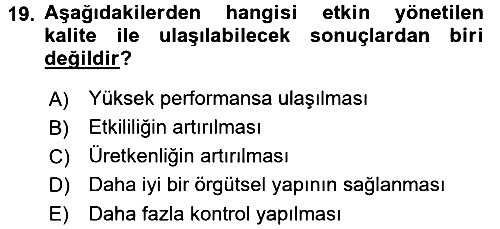 Konaklama Hizmetlerinde Kalite Yönetimi 2015-2016 Ara Sınav - 19. soru