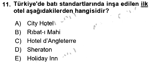 Konaklama Hizmetlerinde Kalite Yönetimi 2016-2017 Ara Sınav - 11. soru
