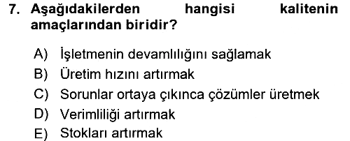 Konaklama Hizmetlerinde Kalite Yönetimi 2017-2018 Ara Sınav - 7. soru