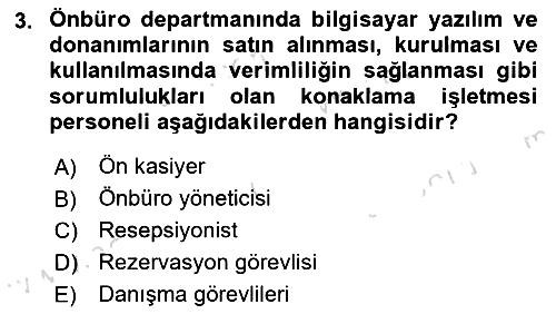 Konaklama Hizmetlerinde Kalite Yönetimi 2023-2024 Ara Sınav - 3. soru