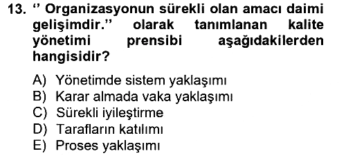 Konaklama Hizmetlerinde Kalite Yönetimi 2012-2013 Dönem Sonu Sınavı - 13. soru