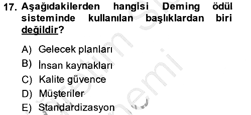 Konaklama Hizmetlerinde Kalite Yönetimi 2013-2014 Dönem Sonu Sınavı - 17. soru