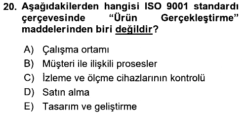 Konaklama Hizmetlerinde Kalite Yönetimi 2015-2016 Tek Ders Sınavı - 20. soru