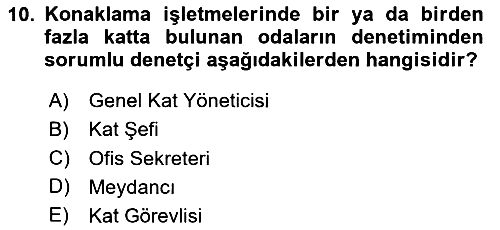 Konaklama İşletmeciliği 2020-2021 Yaz Okulu Sınavı - 10. soru
