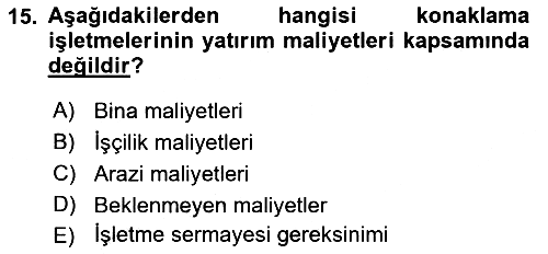 Konaklama İşletmeciliği 2022-2023 Yaz Okulu Sınavı - 15. soru