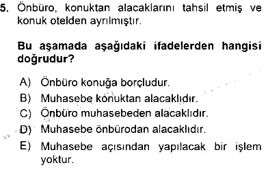 Konaklama İşletmelerinde Muhasebe Uygulamaları 2015-2016 Ara Sınav - 5. soru